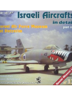 Israeli Aircrafts in detail - Part 1, WWP