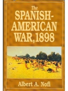 THE SPANISH-AMERICAN WAR, 1898