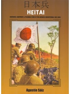 HEITAI – Japanese Infantryman 1939-1945
