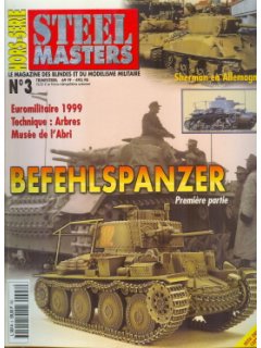 HORS-SERIE STEEL MASTERS No 03: BEFEHLSPANZER (premiere partie)