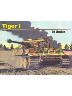 Tiger I in Action, Squadron / Signal Publications