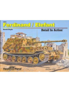 Ferdinand / Elefant, Detail in Action, Squadron/Signal 