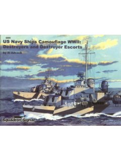 US Navy Ships Camouflage WWII: Destroyers and Destroyer Escorts, Squadron