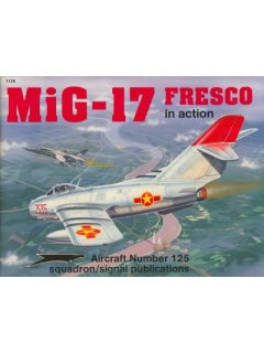 MiG-17 Fresco in Action