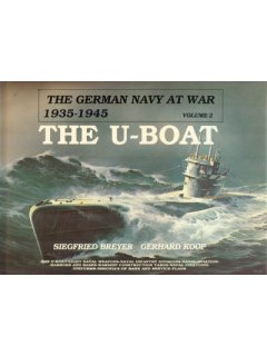 The German Navy at War 1939-1945 Volume 2: The U-Boat, Schiffer Publishing