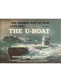 The German Navy at War 1939-1945 Volume 2: The U-Boat, Schiffer Publishing