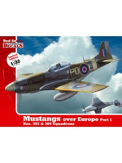Mustangs over Europe Part I - 1/32, Red Series 03, Kagero Publications