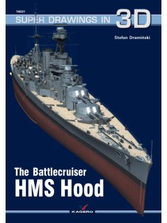 The Battlecruiser HMS Hood, Super Drawings in 3D no 23, Kagero