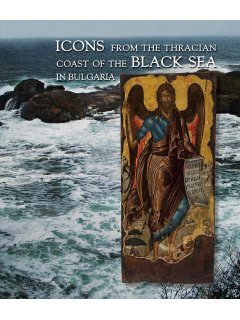 Icons from the Thracian Coast of the Black Sea in Bulgaria, Kapon Editions