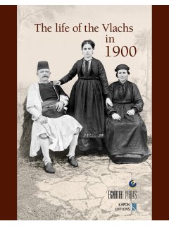 The Life of the Vlachs in 1900, Kapon Editions