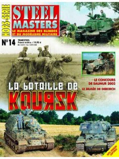 Hors-Serie Steel Masters No 14: La Bataille de Koursk