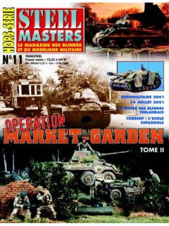 Hors-Serie Steel Masters No 11: Operation Market - Garden (Tome II)