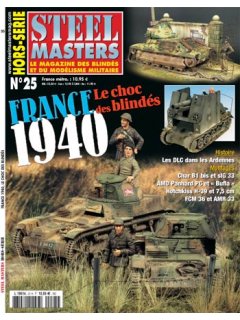Hors-Serie Steel Masters No 25: France 1940, Le Choc des Blindes