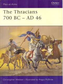 The Thracians 700 BC - AD 46, Men at Arms 360, Osprey