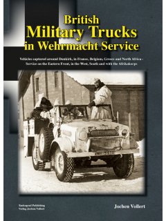 British Military Trucks in Wehrmacht Service, Tankograd Publishing