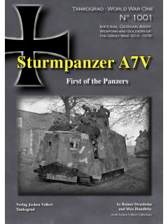 Sturmpanzer A7V, World War One No 1001, Tankograd Publishing