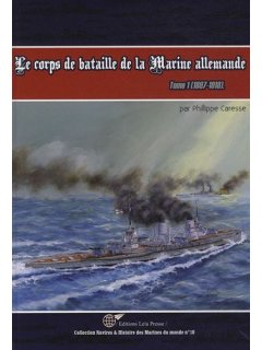 Le Corps de Bataille de la Marine Allemande - Tome 01, Εκδόσεις Lela Presse