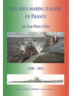 Italian Submarines in France, Editions Lela Presse