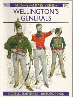 Wellington's Generals, Men at Arms 84, Osprey 