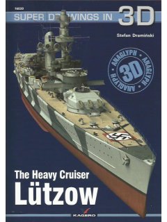 The Heavy Cruiser Lutzow, Super Drawings in 3D no 30, Kagero