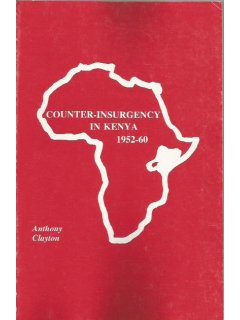 Counter-Insurgency in Kenya 1952-60