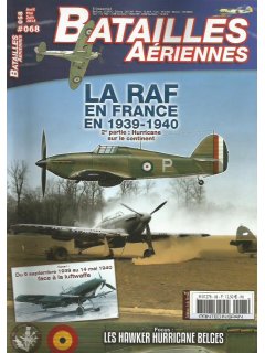 The RAF in France part 2: Hurricane on the continent 1939-1940 - Volume I, Batailles Aeriennes No 068