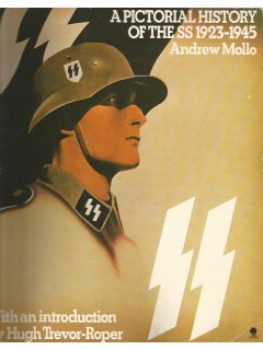 A Pictorial History of the SS 1923-1945, Andrew Mollo