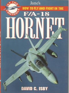 How to Fly and Fight in the F/A-18 Hornet, At the Controls