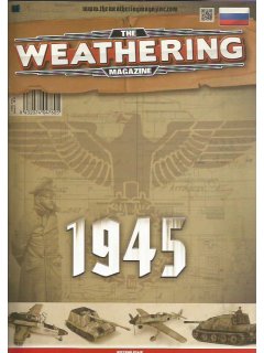 The Weathering Magazine 11: ''1945'' (Ρωσική έκδοση)