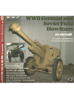 WWII German and Soviet Field Howitzers in Detail, WWP