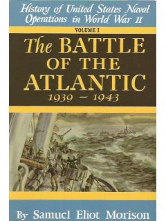 The Battle of the Atlantic 1939 - 1945, Samuel Eliot Morison