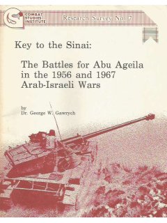 Key to the Sinai: The Battles for Abu Ageila in the 1956 and 1967 Arab-Israeli Wars