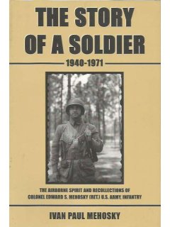 The Story of a Soldier 1940-1971
