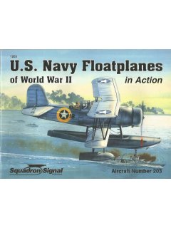 U.S. Navy Floatplanes of World War II in Action