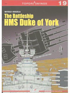 The Battleship HMS Duke of York, Topdrawings No 19, Kagero