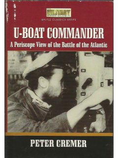 U-Boat Commander, Peter Cremer