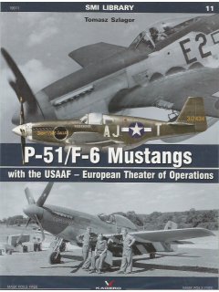 P-51/F-6 Mustangs with the USAAF (European Theater of Operations), SMI Library 11, Kagero