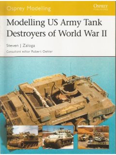 Modelling US Army Tank Destroyers of World War II