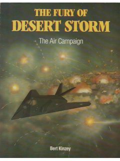 The Fury of Desert Storm - The Air Campaign