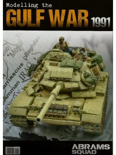 Abrams Squad Special No 4: Modelling the Gulf War