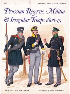 Prussian Reserve, Militia and Irregular Troops 1806-15