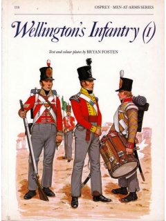 Wellington's Infantry (1), Men at Arms 114, Osprey