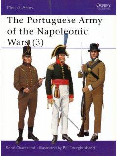 The Portuguese Army of the Napoleonic Wars (3), Men at Arms 358, Osprey