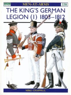 The King's German Legion (1) 1803-1812, Men at Arms 338, Osprey