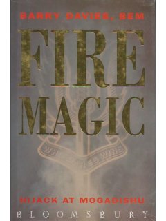 Fire Magic: Hijack at Mogadishu, Barry Davies