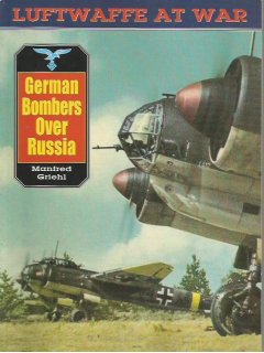 German Bombers over Russia, Luftwaffe at War Vol 15