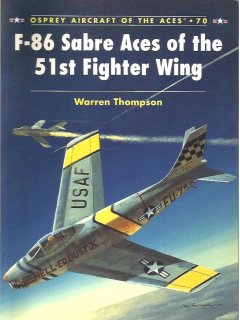 F-86 Sabre Aces of the 51st Fighter Wing, Aircraft of the Aces No 70