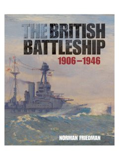 The British Battleship 1906-1946, Friedman