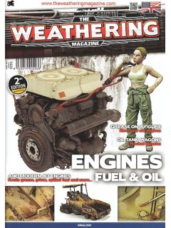 The Weathering Magazine 04: Engines, Fuel & Oil