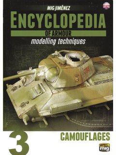 Encyclopedia of Armour Modelling Techniques Vol 3, Ammo of Mig Jimenez